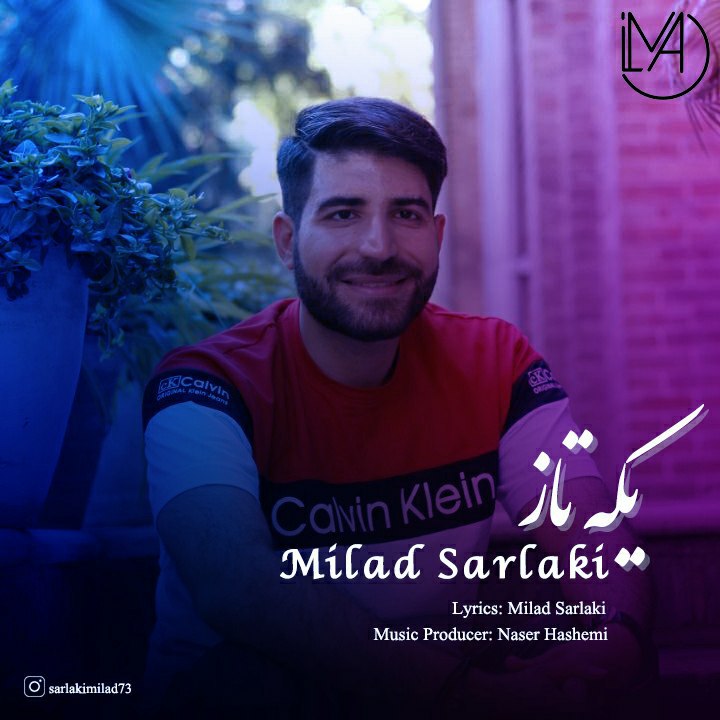 دانلود آهنگ میلاد سرلکی یکه تاز